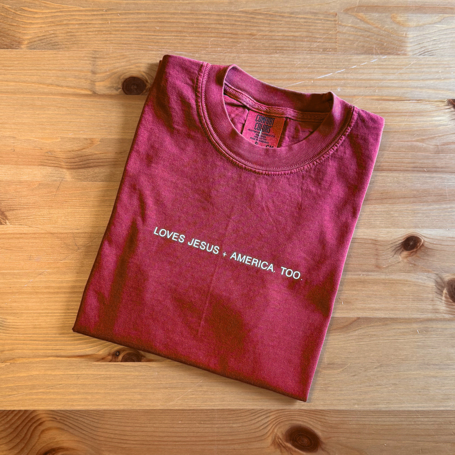 Loves Jesus + America, Too T-Shirt